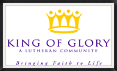 A Ministry of King of Glory Lutheran Church
